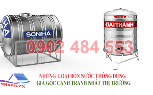 CÁCH LỰA CHỌN BỒN NƯỚC | CÁC LOẠI BỒN NƯỚC