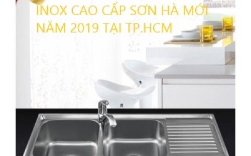BẢNG GIÁ CHẬU RỬA BÁT INOX CAO CẤP SƠN HÀ MỚI NĂM 2019 TẠI TP.HCM